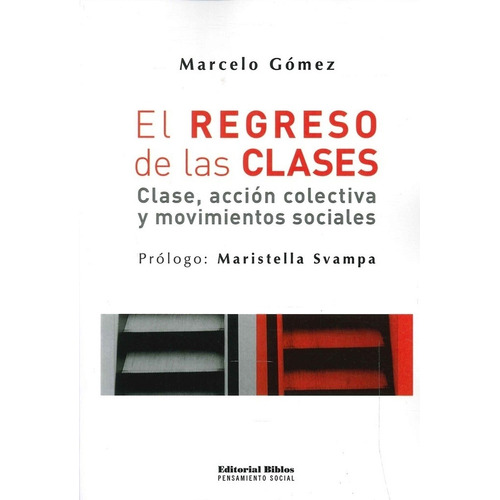 El Regreso De Las Clases - Gómez, Marcelo