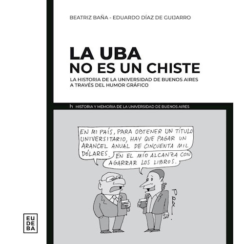 La Uba No Es Un Chiste - Baña, Beatriz (papel)