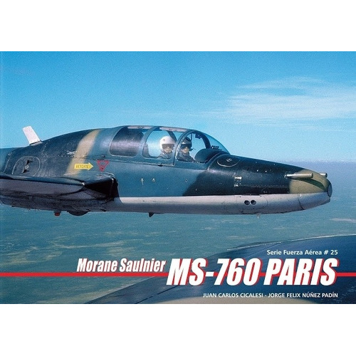 Morane Saulnier Ms- 760 Paris - Cicalesi, Juan Carlos