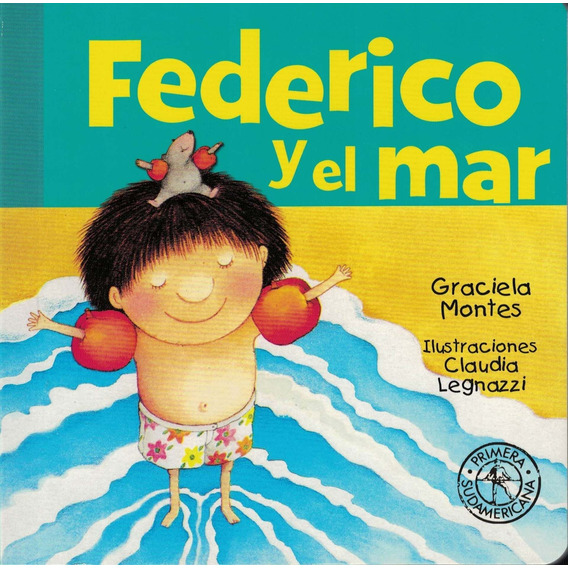 Federico Y El Mar Graciela Montes Sudamericana Infantil Rh