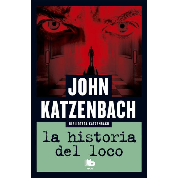 La Historia Del Loco - Katzenbach