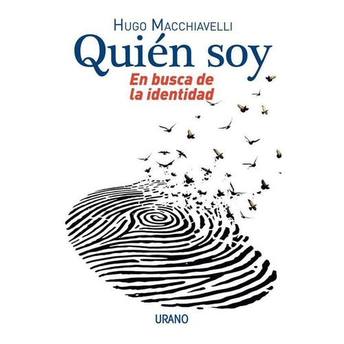 Quien Soy - Hugo Ariel Macchiavelli