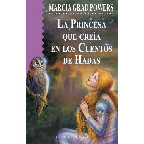 Princesa Que Creia En Cuentos Hadas - Grad Powers, Marcia