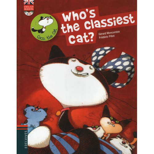 Who's The Classiest Cat?, De Moncomble, Gérard. Editorial Luis Vives (edelvives), Tapa Blanda En Inglés