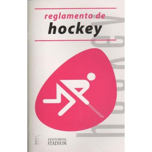 Reglamento De Hockey Sobre Cesped - 2015-equipo Editorial-st