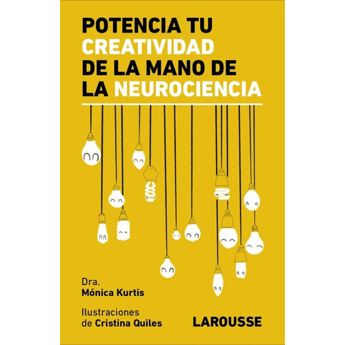 Libro Potencia Tu Creatividad De La Mano De La Neurociencia