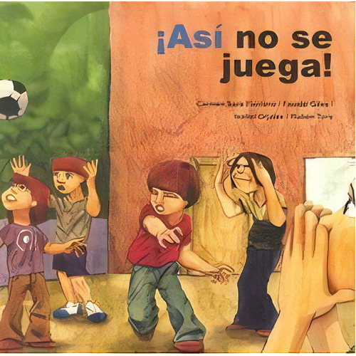 Ãâ¡asãâ No Se Juega!, De Floriano Pardal, Carmen Sara. Editorial Ciencias De La Educación Preescolar Y Especial, Tapa Blanda En Español