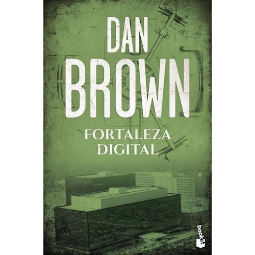 La Fortaleza Digital, de Dan Brown. Editorial Booket en español, 2017