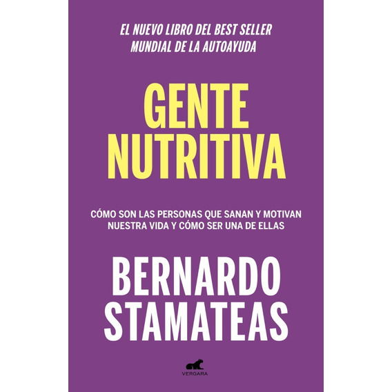 Gente Nutritiva - Bernardo Stamateas