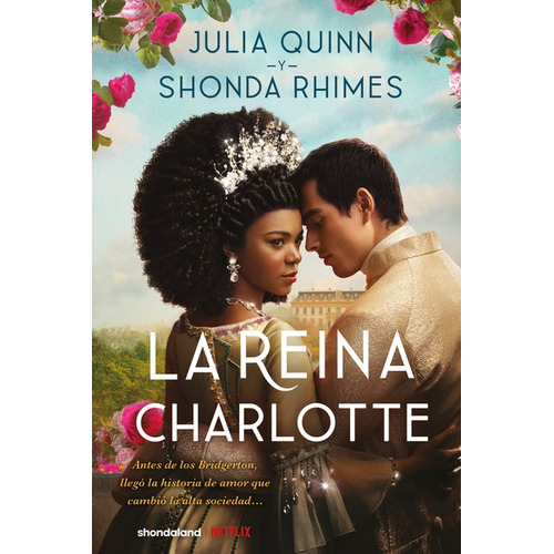 Libro La Reina Charlotte - Julia Quinn & Shonda Rhimes - Titania