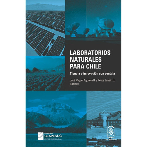 Laboratorios Naturales Para Chile, De Es, Vários. Editorial Ediciones Uc, Tapa Blanda, Edición 1 En Español, 2018