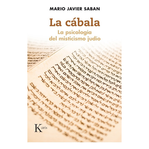Cabala - Psicologia Misticismo Judio - Saban - Kairos Libro 