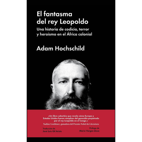 El Fantasma Del Rey Leopoldo, De Hoschild, Adam. Editorial Malpaso, Tapa Dura En Español, 2017