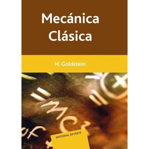 Libro Mecanica Clasica   2 Ed De Herbert Goldstein