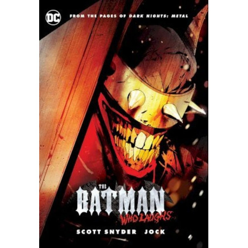 The Batman Who Laughs / Dc Comics / Scott Snyder