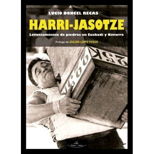 Harri - Jasotze, De Doncel Recas, Lucio. Editorial Vision Libros, Tapa Blanda En Español