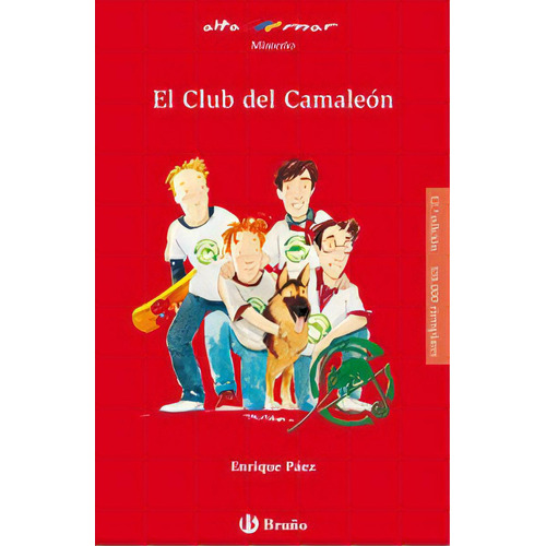 El Club Del Camaleãâ³n, De Páez, Enrique. Editorial Bruño, Tapa Blanda En Español