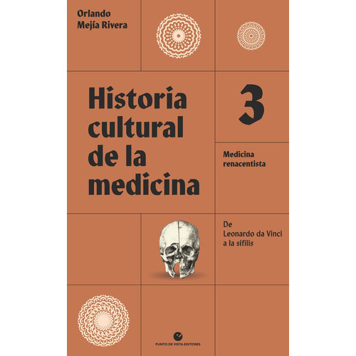 Libro Historia Cultural De La Medicina Vol 3 - Mejia Rive...