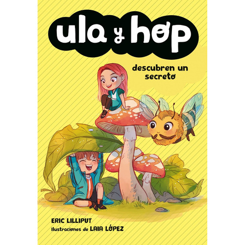 Ula Y Hop Descubren Un Secreto