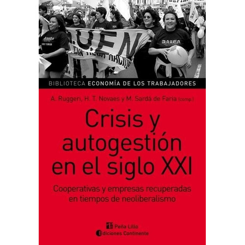 Crisis Y Autogestion En El Siglo Xxi