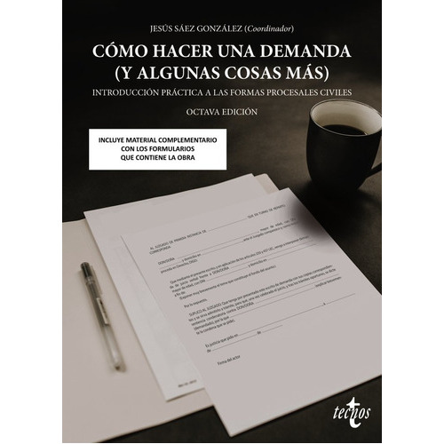 Como Hacer Una Demanda (y Algunas Cosas Mãâ¡s), De Sáez González, Jesús. Editorial Tecnos, Tapa Blanda En Español