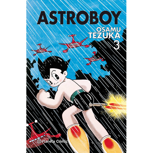 Astro Boy nº 03/07, de Tezuka, Osamu. Serie Cómics Editorial Planeta México, tapa dura en español, 2019