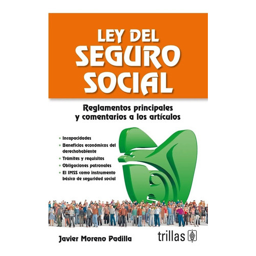 Ley Del Seguro Social, De Moreno Padilla, Javier. Editorial Trillas, Tapa Blanda, Edición 2019 En Español, 2019