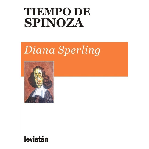 Tiempo De Spinoza - Diana Sperling