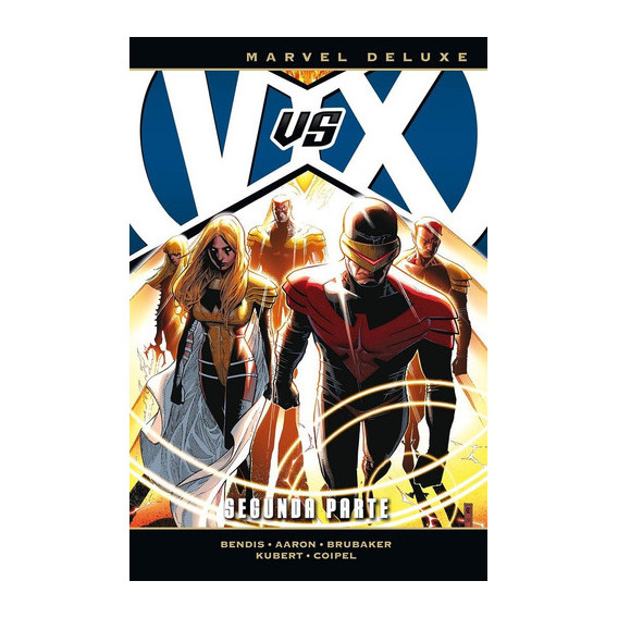 LOS VENGADORES VS. LA PATRULLA-X, de Hickman, Jonathan. Editorial PANINI COMICS, tapa dura en español