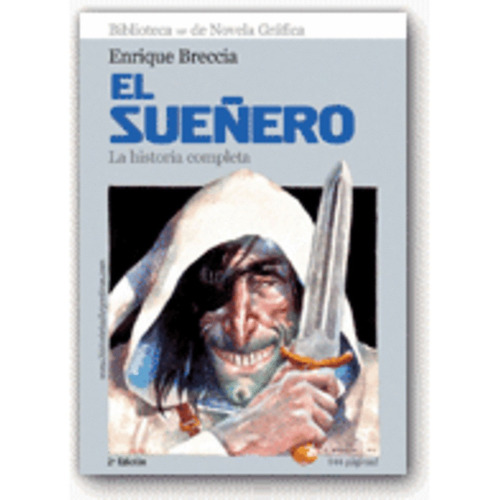 El Sueñero La Historia Completa - Enrique Breccia