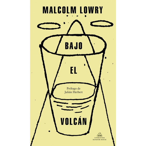 Bajo El Volcán / Malcom Lowry (envíos)