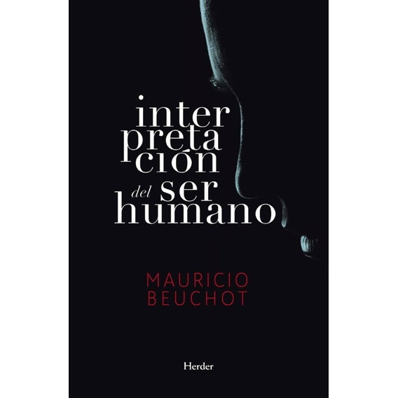 Interpretacion Del Ser Humano / Beuchot (envíos)