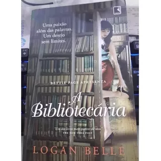 A Bibliotecária, De Belle, Logan. Editora Record Ltda., Capa Mole Em Português, 2013