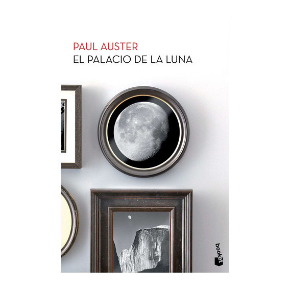 El Palacio De La Luna: El Palacio De La Luna, De Paul Auster. Serie 1, Vol. No Aplica. Editorial Booket, Tapa Blanda, Edición No Aplica En Castellano, 2000