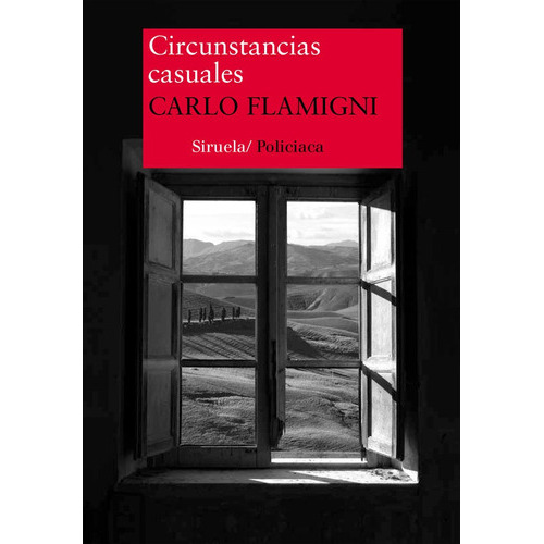 Circunstancias Casuales, De Flamigni, Carlo. Editorial Siruela, Tapa Blanda En Español