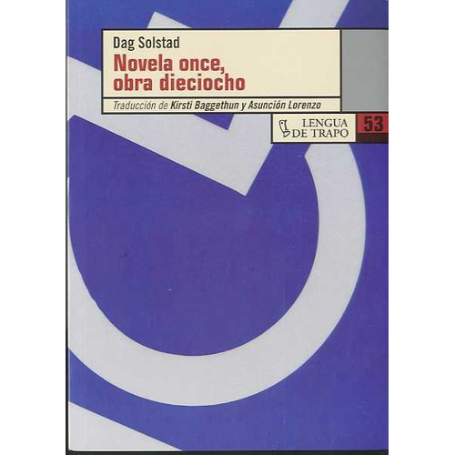 Novela Once, Obra Dieciocho, De Solstand, Dag. Editorial Lengua De Trapo, Tapa Blanda En Español