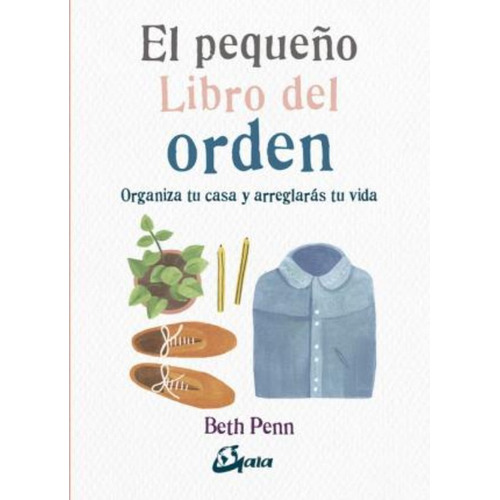 Pequeño Libro Del Orden, El (b) - Penn, Beth