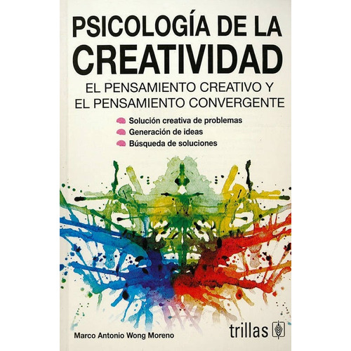 Psicología De La Creatividad El Pensamiento Creativo Trillas
