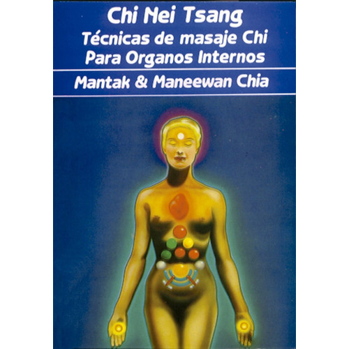 Chi Nei Tsang Tecnicas Masaje Chi Para Organos Internos