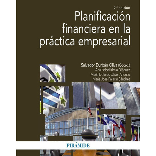 Planificaciãâ³n Financiera En La Prãâ¡ctica Empresarial, De Durbán Oliva, Salvador. Editorial Ediciones Pirámide, Tapa Blanda En Español