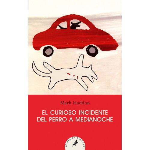 El curioso caso del perro a medianoche, de Haddon, Mark. Serie Salamandra Bolsillo Editorial SALAMANDRA BOLSILLO, tapa blanda en español, 2011