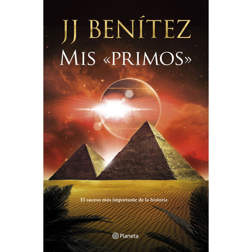 Mis Primos. J. J. Benítez