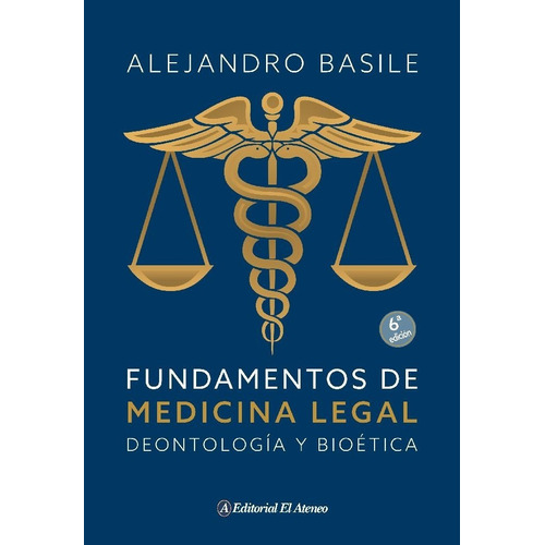 Libro Fundamentos De Medicina Legal De Alejandro Basile