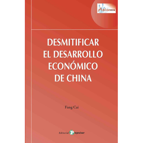 Desmitificar El Desarrollo Económico En China