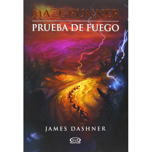 Libro Maze Runner 2: Prueba De Fuego - James Dashner