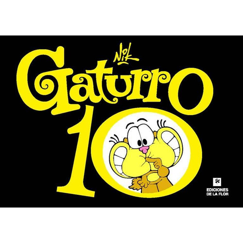 Gaturro Historietas 1 a 34, de Nik. Gaturro Editorial De la Flor, tapa blanda, edición 1 en español, 2007