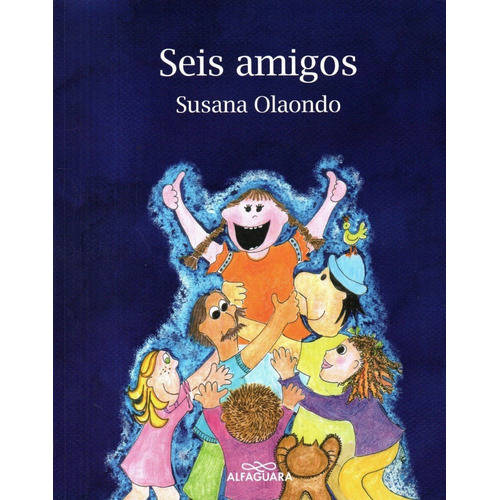 Libro: Seis Amigos / Susana Olaondo
