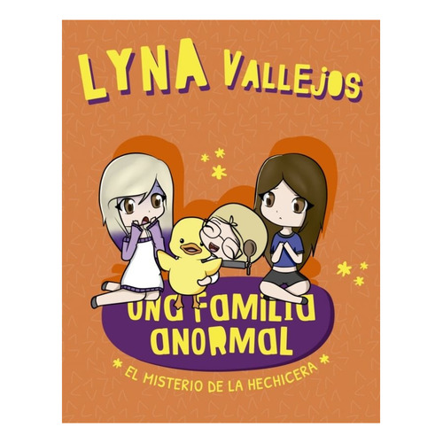 Una Familia Anormal Ii - Lyna Vallejos