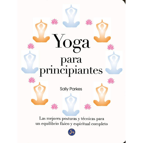 Libro Yoga Para Principiantes  - Sally Parkes