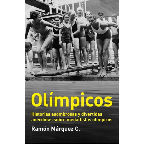 Olãâmpicos, De Márquez C., Ramón. Editorial Debate, Tapa Blanda En Español